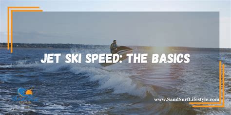 Jet Ski Speed Factors