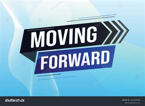 Moving Forward