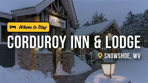 The Corduroy Inn and Lodge